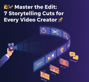 storytelling cuts