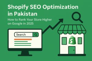Shopify SEO Optimization in Pakistan