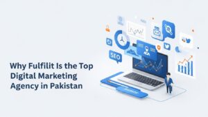Top Digital Marketing Agency in Pakistan